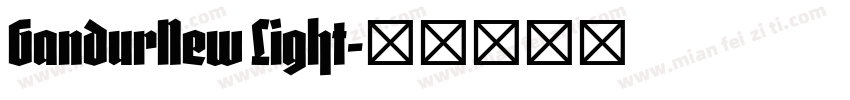 GandurNew Light字体转换